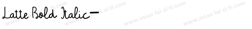 Latte Bold Italic字体转换